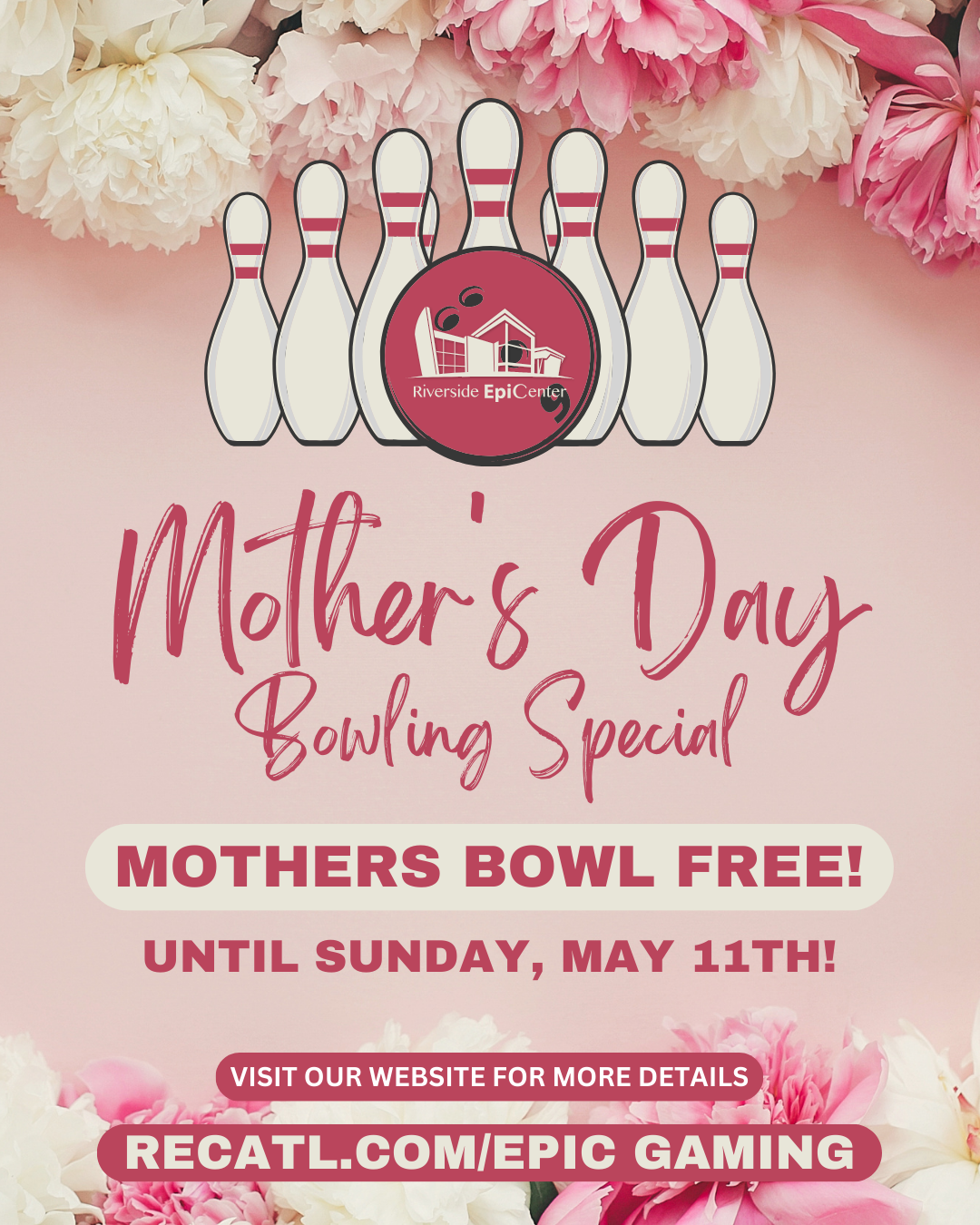 Mothers Day Bowling Special